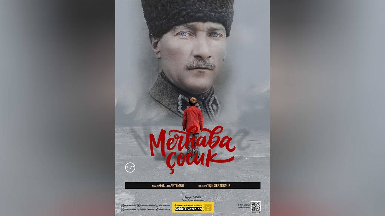 Die Stadttheater gedenken Atatürks mit dem Theaterstück „Hallo Kind“.