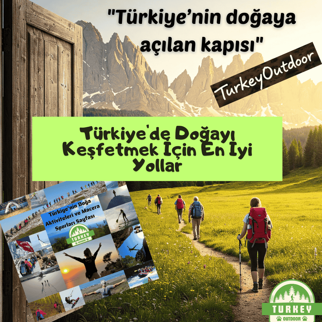 Consejos para planificar un viaje: Las mejores maneras de explorar la naturaleza en Turquía