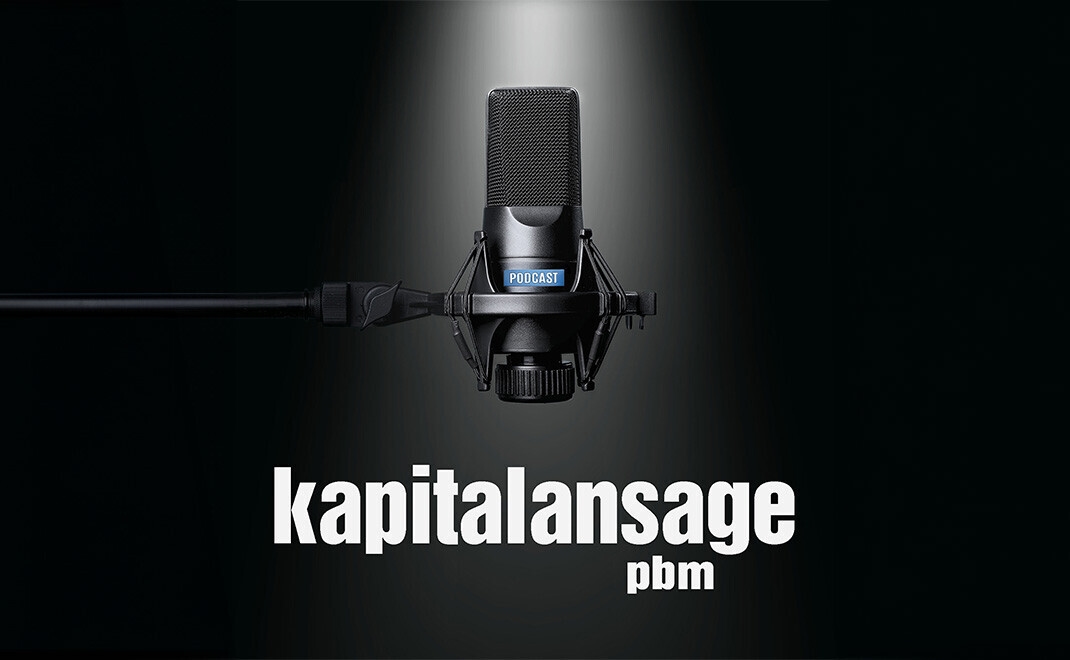 Podcast “pbm kapitalansage”: Upheavals in large family offices and which questions remain unanswered about BNP