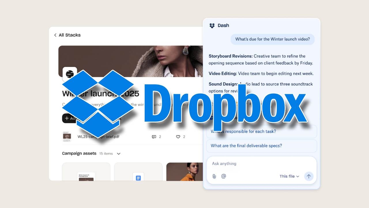 Dropbox, Ekip Verimliliği için Kendi Kendine Kurulabilen Yapay Zeka Çalışma Alanı Dash'i Tanıttı